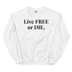 Sweat-shirt Live free or die