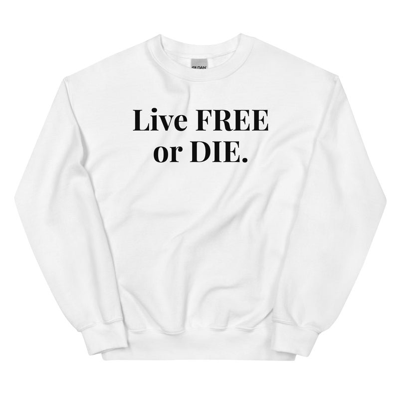 Sweat-shirt Live free or die