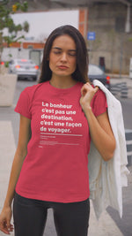 T-shirt ajusté femme - Le bonheur c'est pas une destination