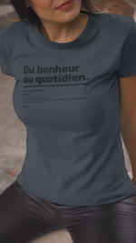 T-shirt ajusté femme - Bonheur au quotidien
