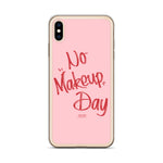 Étui pour iPhone No makeup day