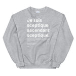 Sweat-shirt - Sceptique ascendant sceptique