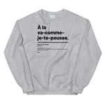 Sweat-shirt - Ç la va-comme-je-te-pousse