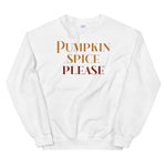 Sweat-shirt Pumpkin spice please