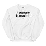 Sweat-shirt Respecter le produit