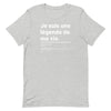 T-shirt unisexe - Légende de ma vie