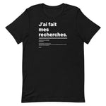 T-shirt unisexe - Mes recherches