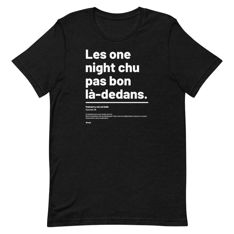 T-shirt unisexe - Les one night