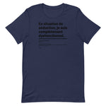 T-shirt unisexe doux - Complètement disfonctionnel