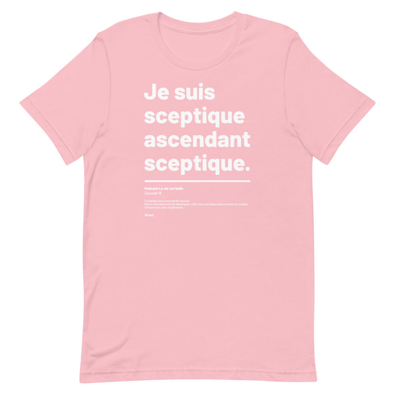 T-shirt unisexe - Sceptique