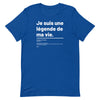 T-shirt unisexe - Légende de ma vie