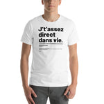 T-shirt unisexe doux - J't'assez direct dans vie