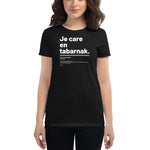 T-shirt ajusté femme - Care en tabarnak