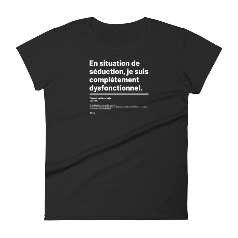 T-shirt ajusté femme - Complètement dysfonctionnel