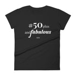 T-shirt ajusté femme 50plusandfabulous