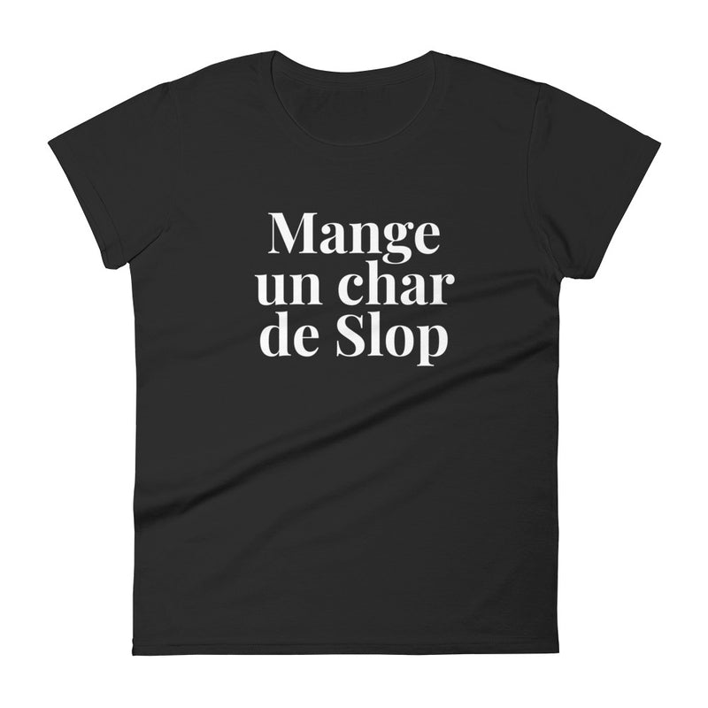 T-shirt ajusté femme Char de slop