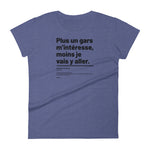 T-shirt ajusté femme - Plus un gars m'intéresse