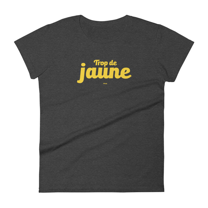 T-shirt ajusté femme - Trop de jaune
