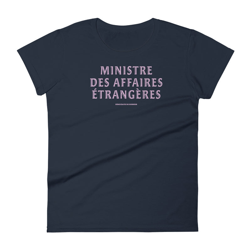 T-shirt ajusté femme - Ministre des affaires étrangères