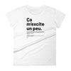 T-shirt ajusté femme - Ça m'excite un peu